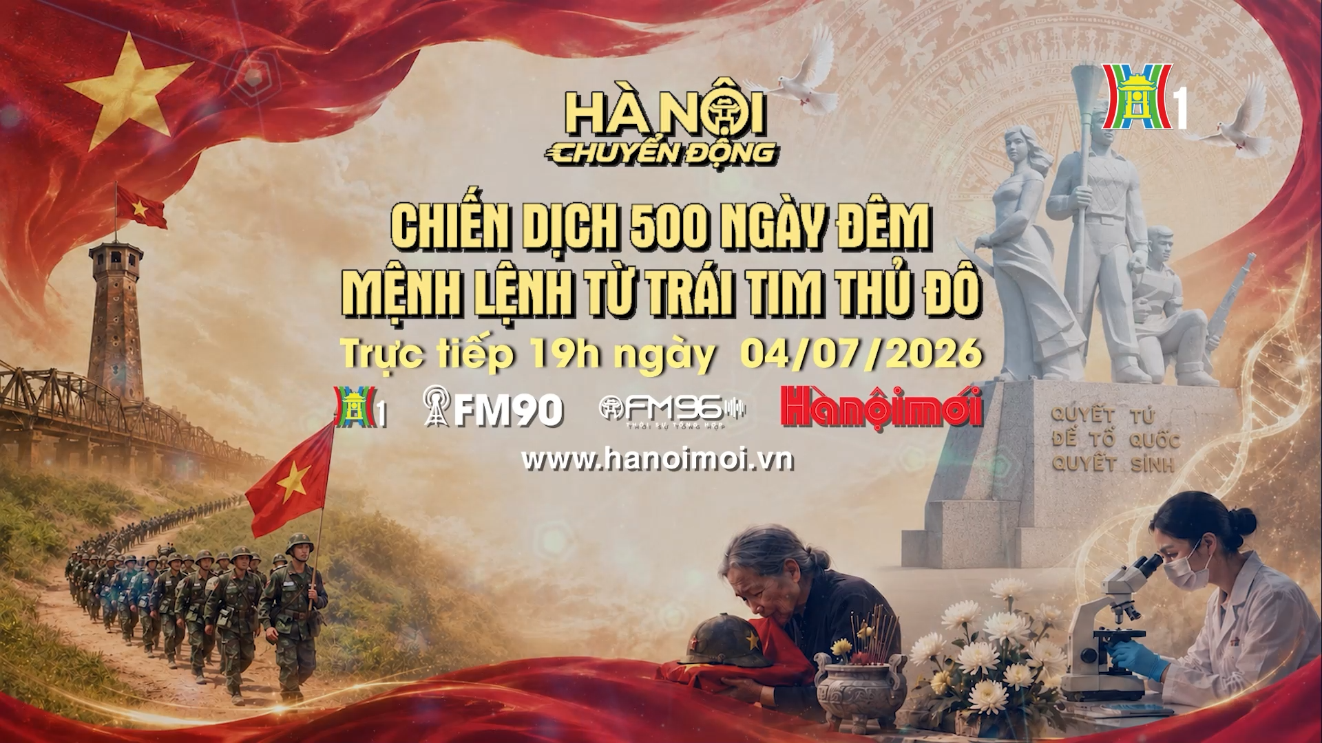 Đón xem 'Hà Nội chuyển động' ngày 4/7: Chiến dịch 500 ngày đêm - Mệnh lệnh từ trái tim Thủ đô